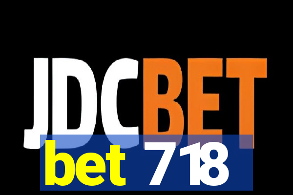 bet 718