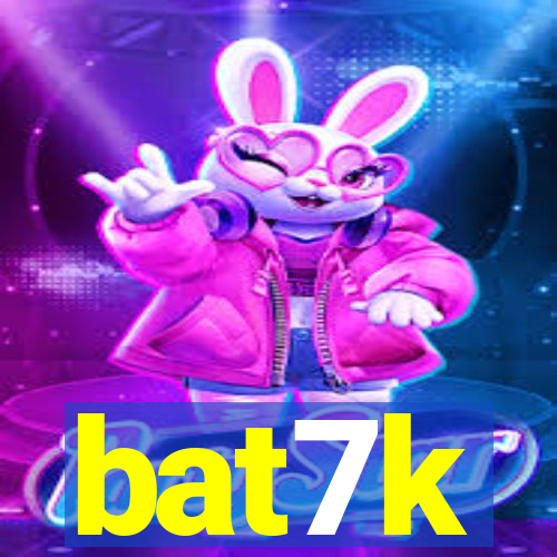 bat7k