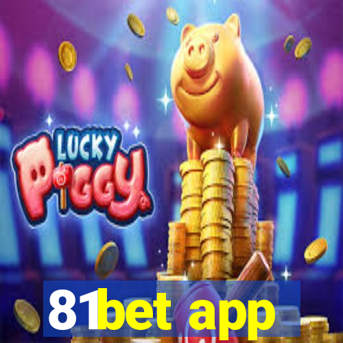 81bet app