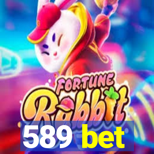 589 bet