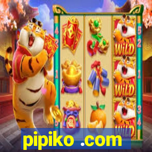 pipiko .com