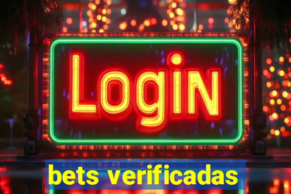 bets verificadas