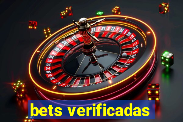 bets verificadas