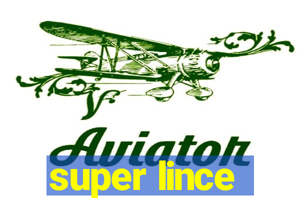 super lince