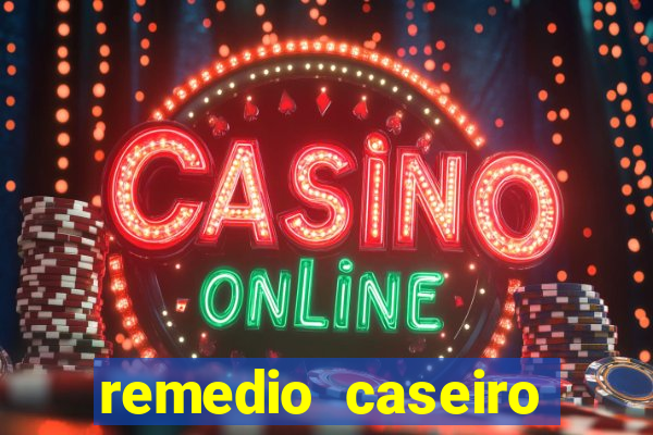 remedio caseiro para diabete