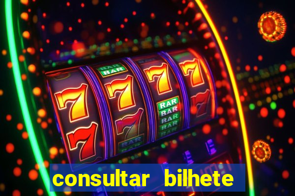 consultar bilhete aposta esportiva