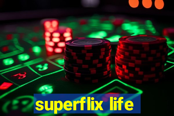 superflix life