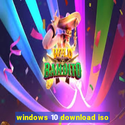 windows 10 download iso