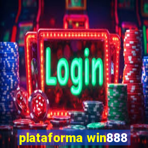 plataforma win888