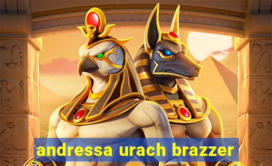andressa urach brazzer