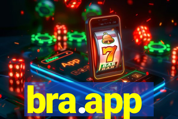 bra.app