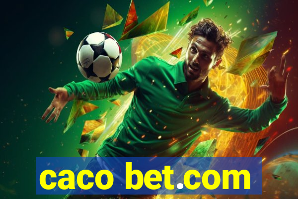 caco bet.com