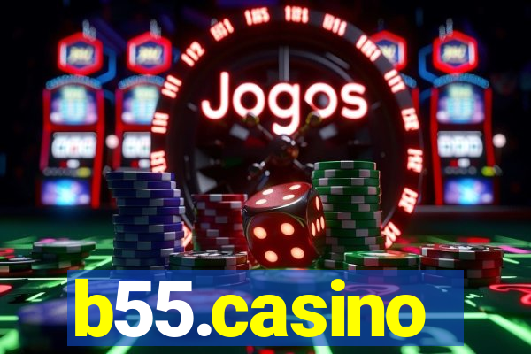 b55.casino
