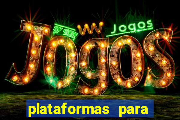plataformas para ganhar dinheiro jogando
