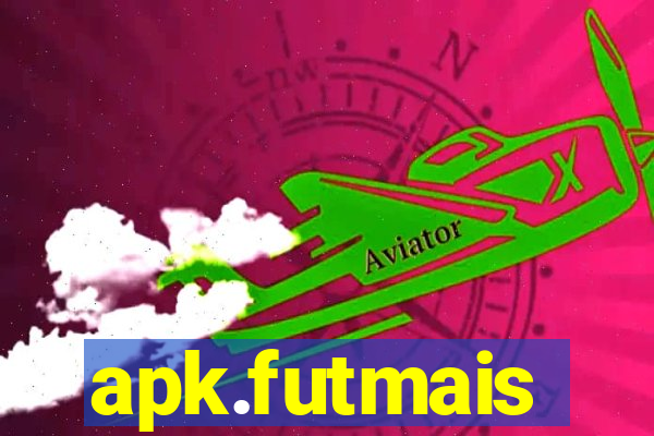 apk.futmais