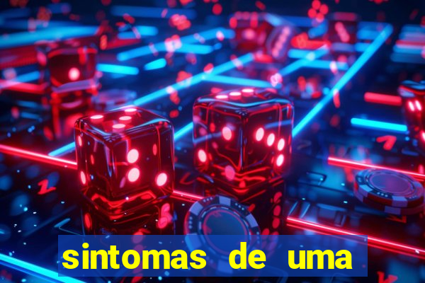 sintomas de uma pessoa perturbada