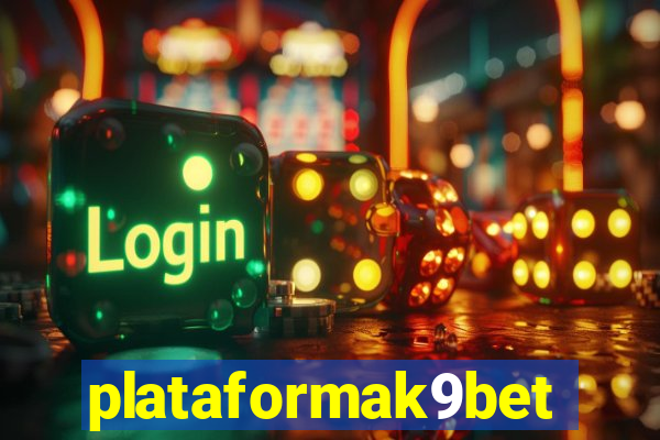 plataformak9bet