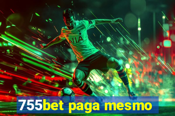 755bet paga mesmo