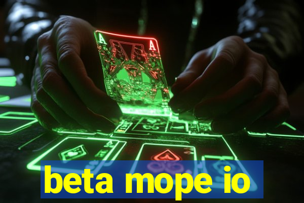 beta mope io