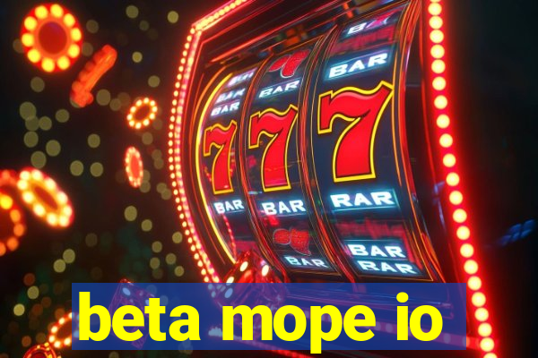 beta mope io