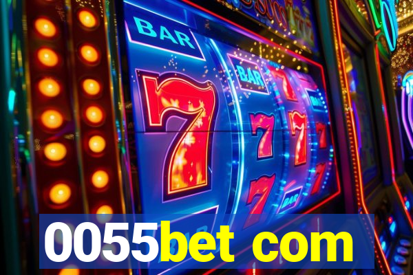 0055bet com