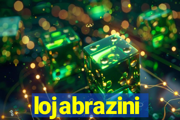 lojabrazini
