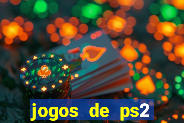 jogos de ps2 download iso