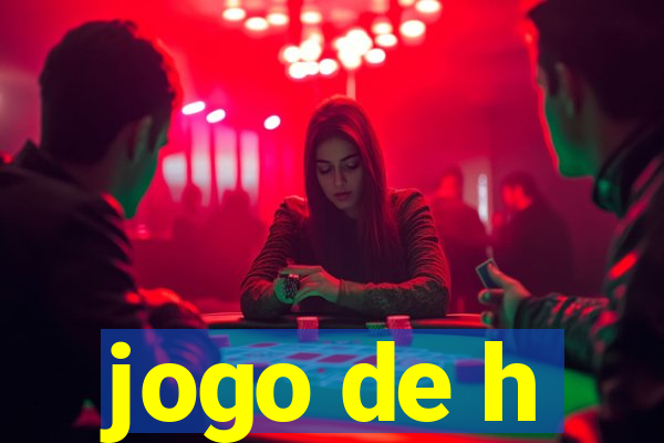 jogo de h