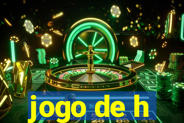 jogo de h
