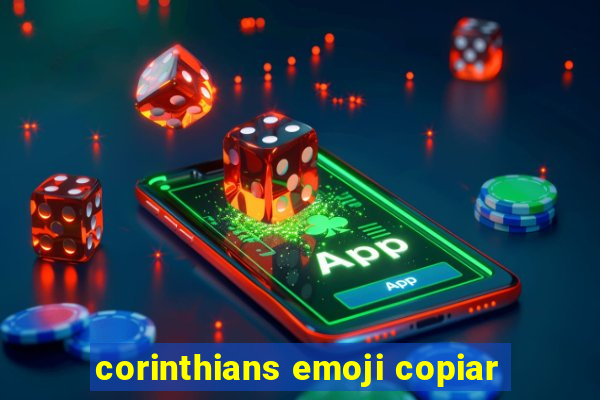 corinthians emoji copiar