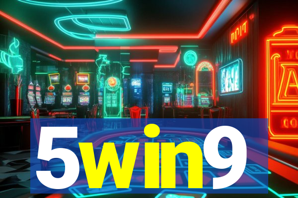 5win9