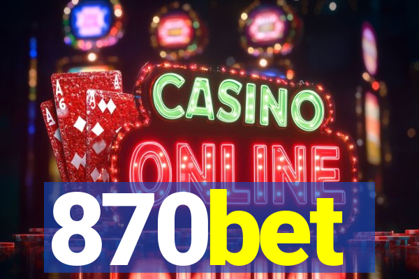 870bet