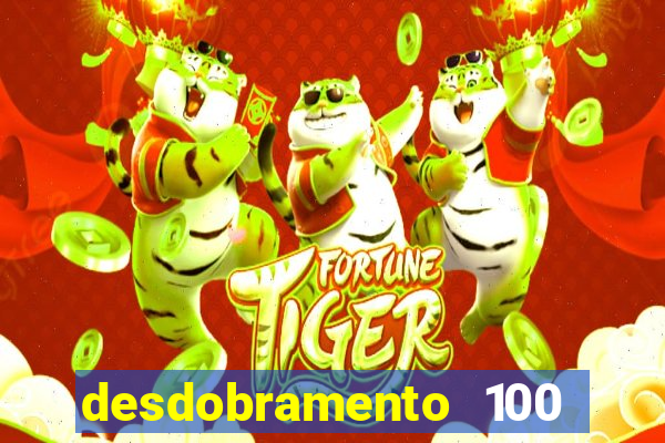 desdobramento 100 dezenas em apenas 6 jogos