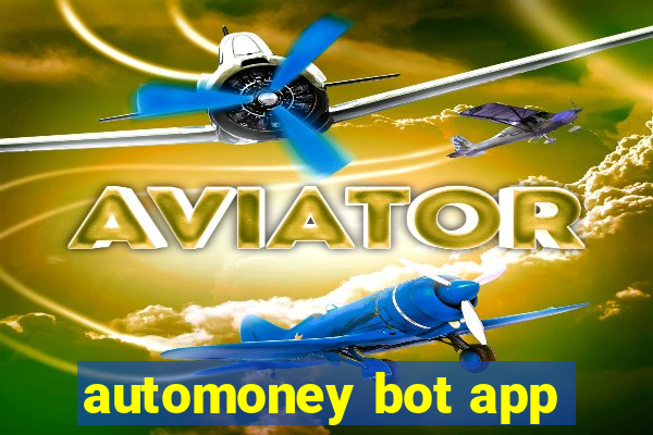 automoney bot app
