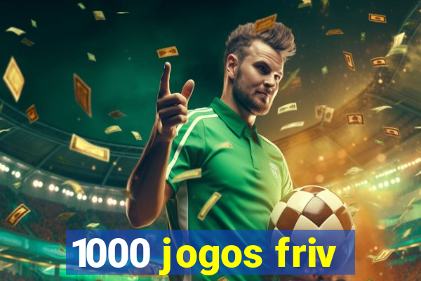 1000 jogos friv