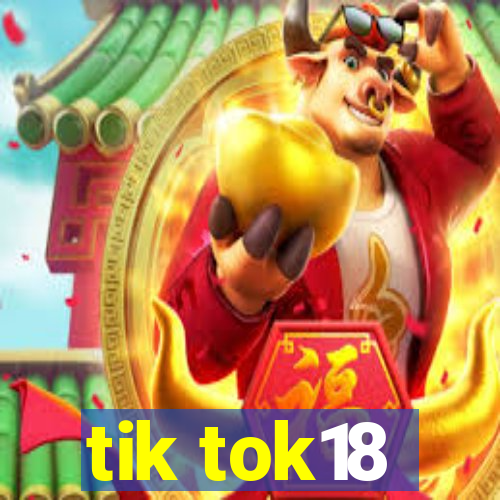 tik tok18