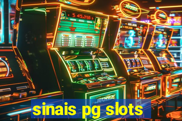 sinais pg slots