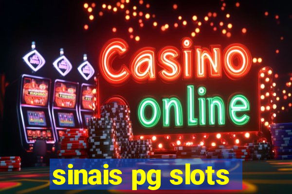 sinais pg slots