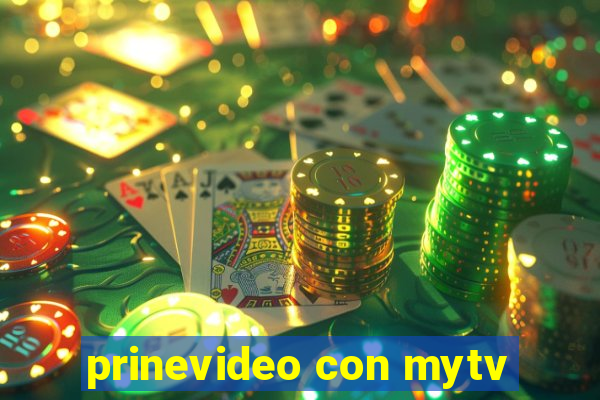 prinevideo con mytv