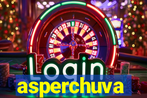 asperchuva