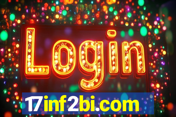 17inf2bi.com