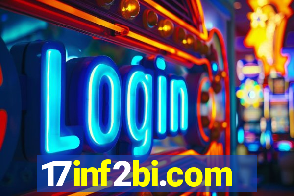 17inf2bi.com