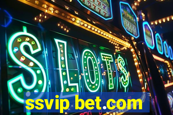 ssvip bet.com