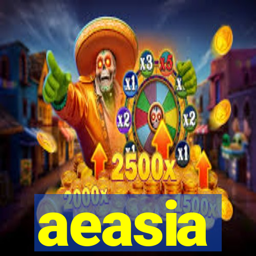 aeasia