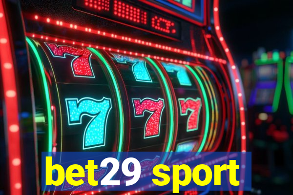 bet29 sport