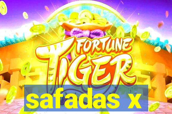 safadas x