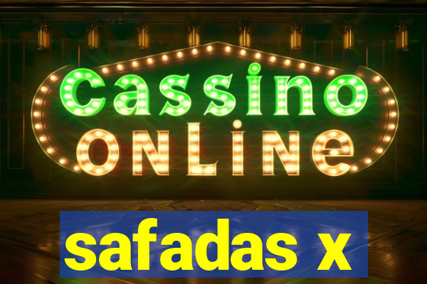 safadas x