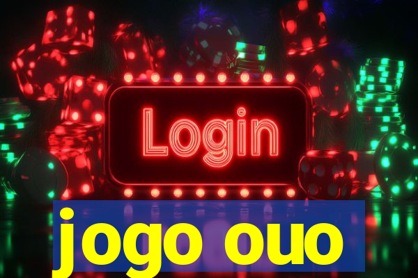 jogo ouo