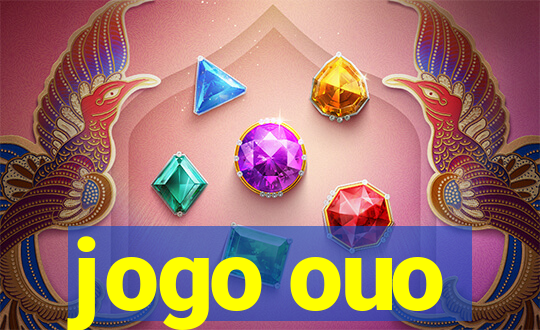 jogo ouo