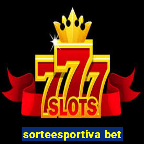 sorteesportiva bet